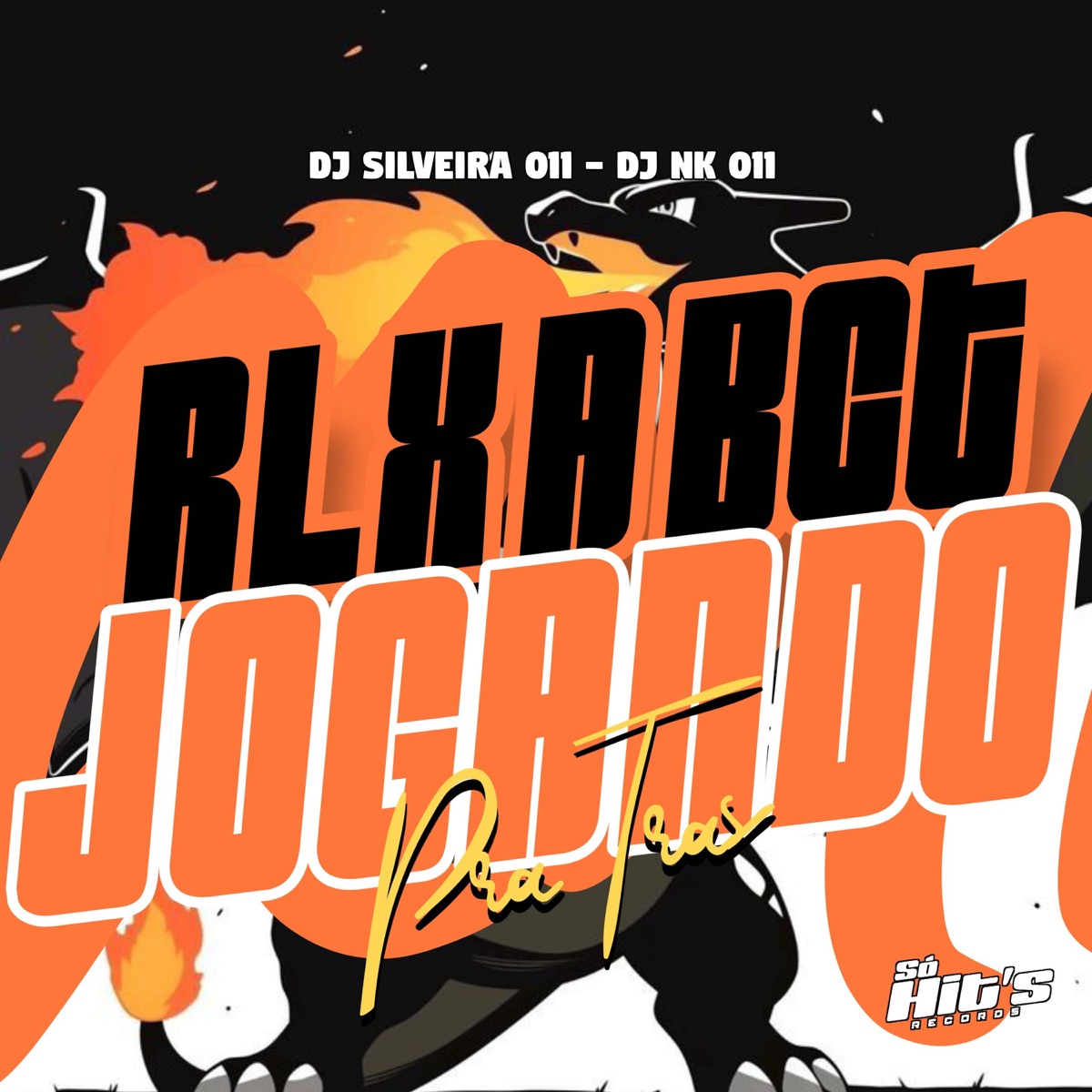 Rlx a Bct Jogando Pra Tras - Single by Dj Silveira 011 & DJ NK 011 album cover