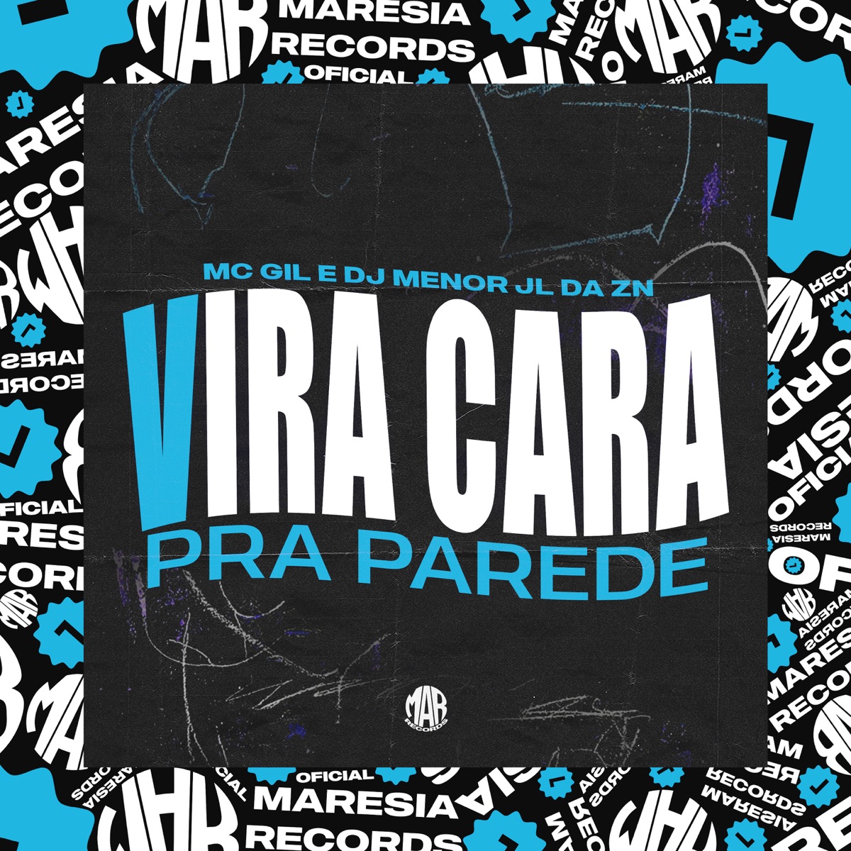 Vira Cara pra Parede - Single by DJ Menor Jl da Zn & MC Gil album cover