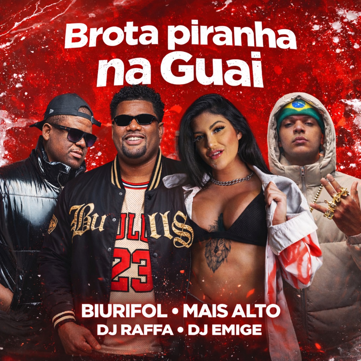 Brota Piranha na Guai - Single by Biurifol, Mais Alto & Dj Raffa album cover