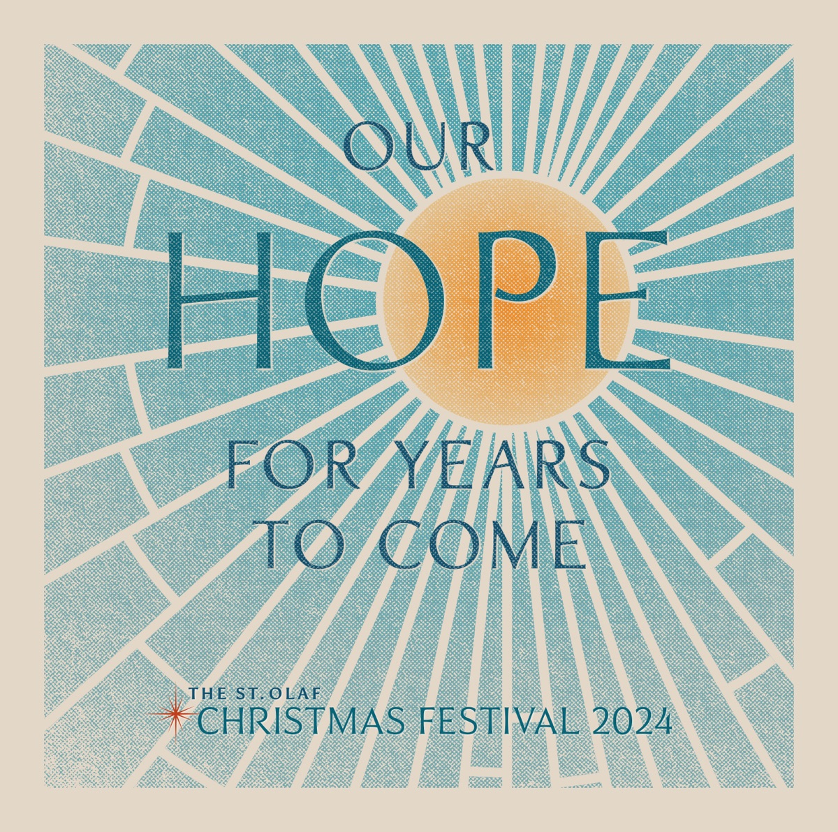 Our Hope for Years to Come: 2024 St. Olaf Christmas Festival (Live) by Various Artists album cover