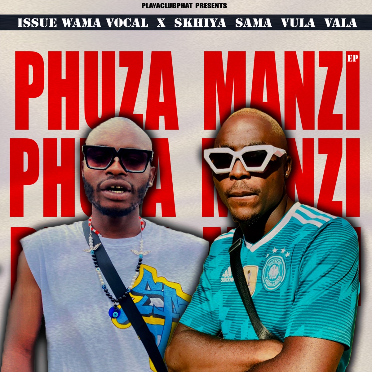 Phuza Manzi - EP by Issue Wama Vocal & Skhiya Sama Vula Vala album cover
