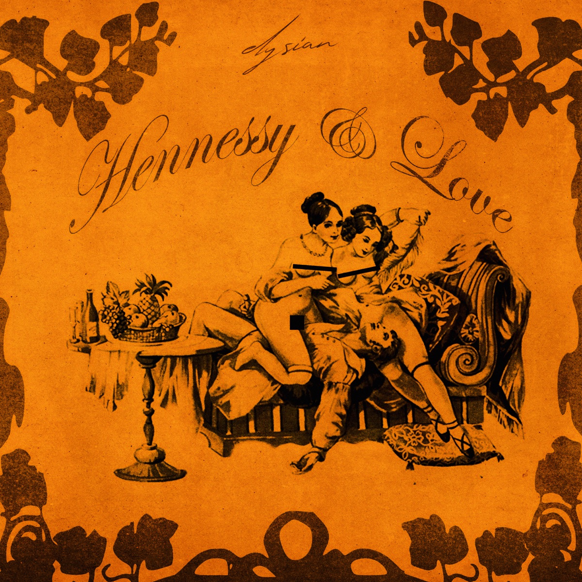 Hennessy & Love - Single by Ellize & Saske album cover