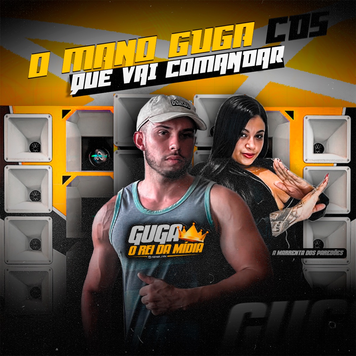 O Mano Guga Cds Que Vai Comandar - Single by Guga CDs & A Marrenta dos Paredões album cover