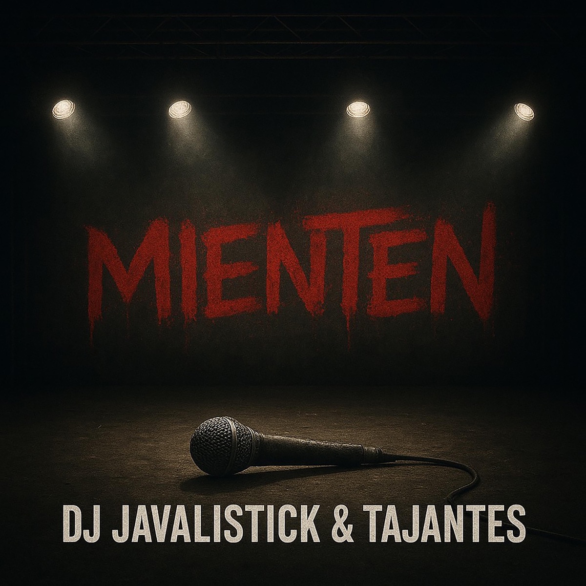 Mienten (feat. Tajantes) - Single by Deejay Javalistick album cover