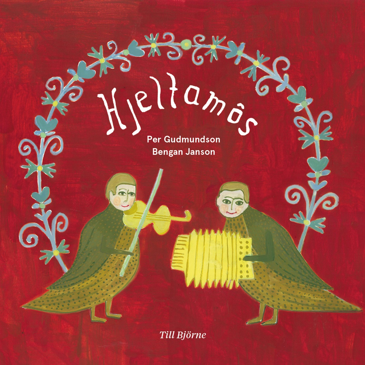 Hjeltamôs by Per Gudmundson & Bengan Janson album cover