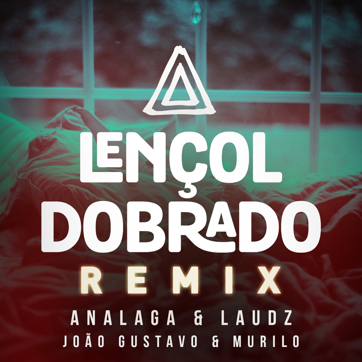 Lençol Dobrado (Remix) - Single by ANALAGA, Laudz & João Gustavo e Murilo album cover