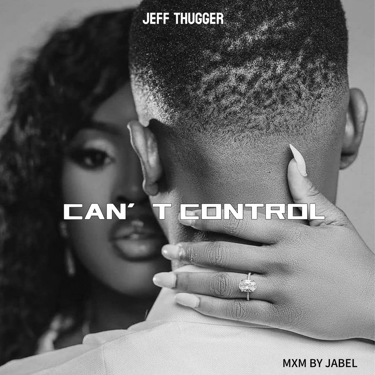 CAN’T CONTROL - Single by Jeff Thugger album cover