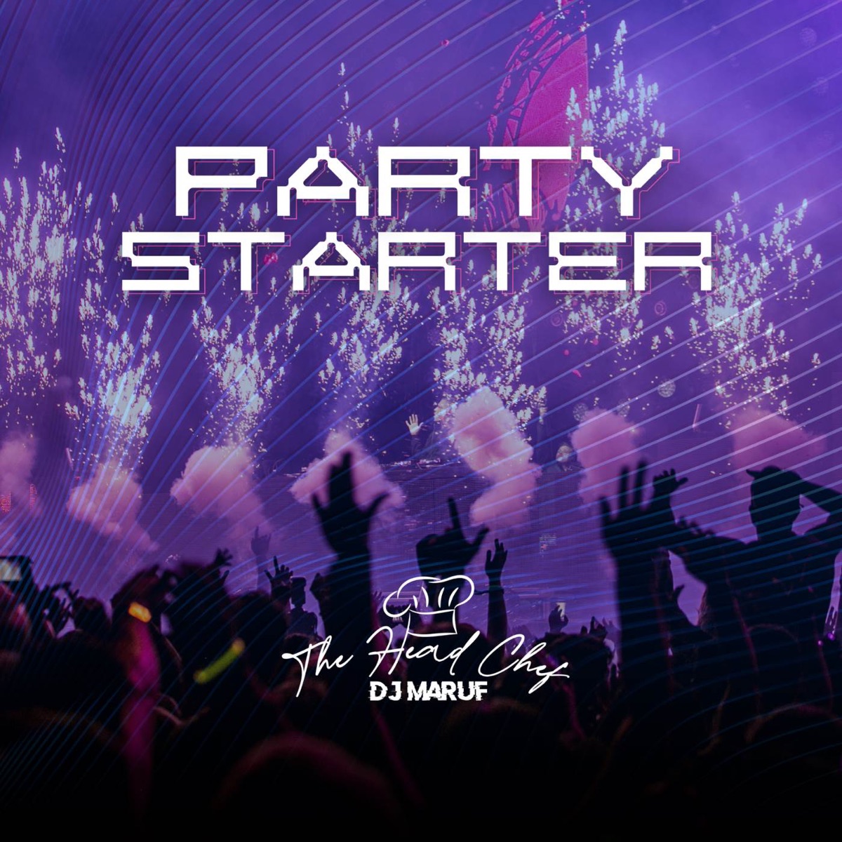 Party Starter - Single by DJ Maruf album cover