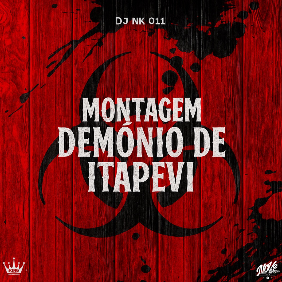 Montagem Demônio de Itapevi - Single by DJ NK 011 album cover