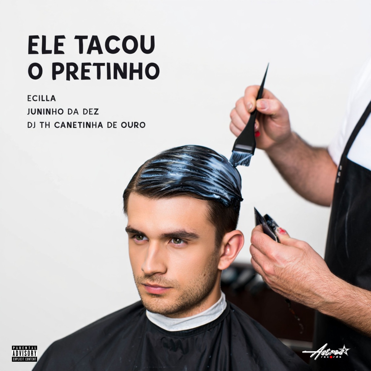 Ele Tacou o Pretinho - Single by Juninho da Dez, Ecilla, DJ TH CANETINHA DE OURO & Astros Records album cover