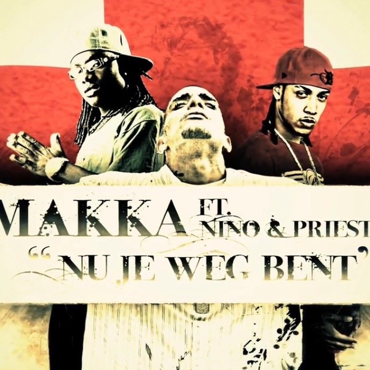 Nu je wegbent (feat. Nino & Priester) - Single by OfficialMakka album cover