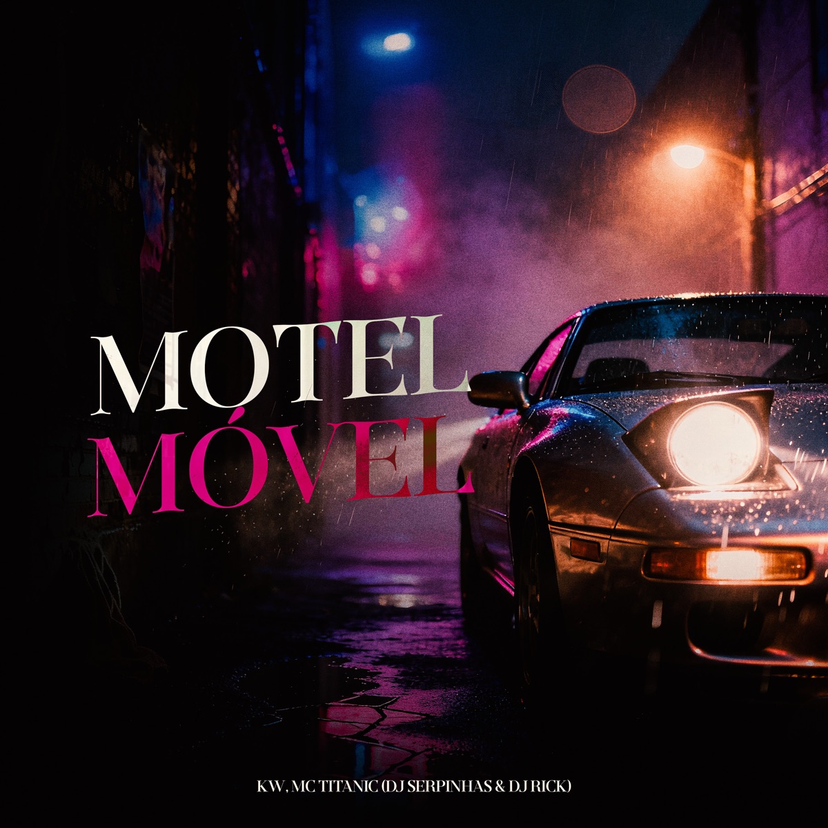 Motel Movel - Single by Kw, MC Titanic, Dj Rick Ofc & Dj Serpinha album cover