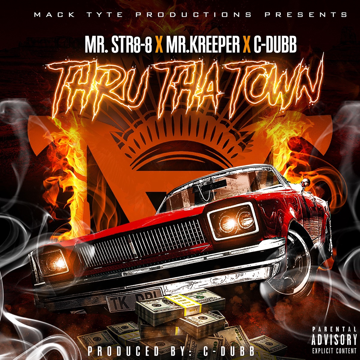 Thru Tha Town - Single by Mr.Str8-8, Mr.Kreeper & C-Dubb album cover