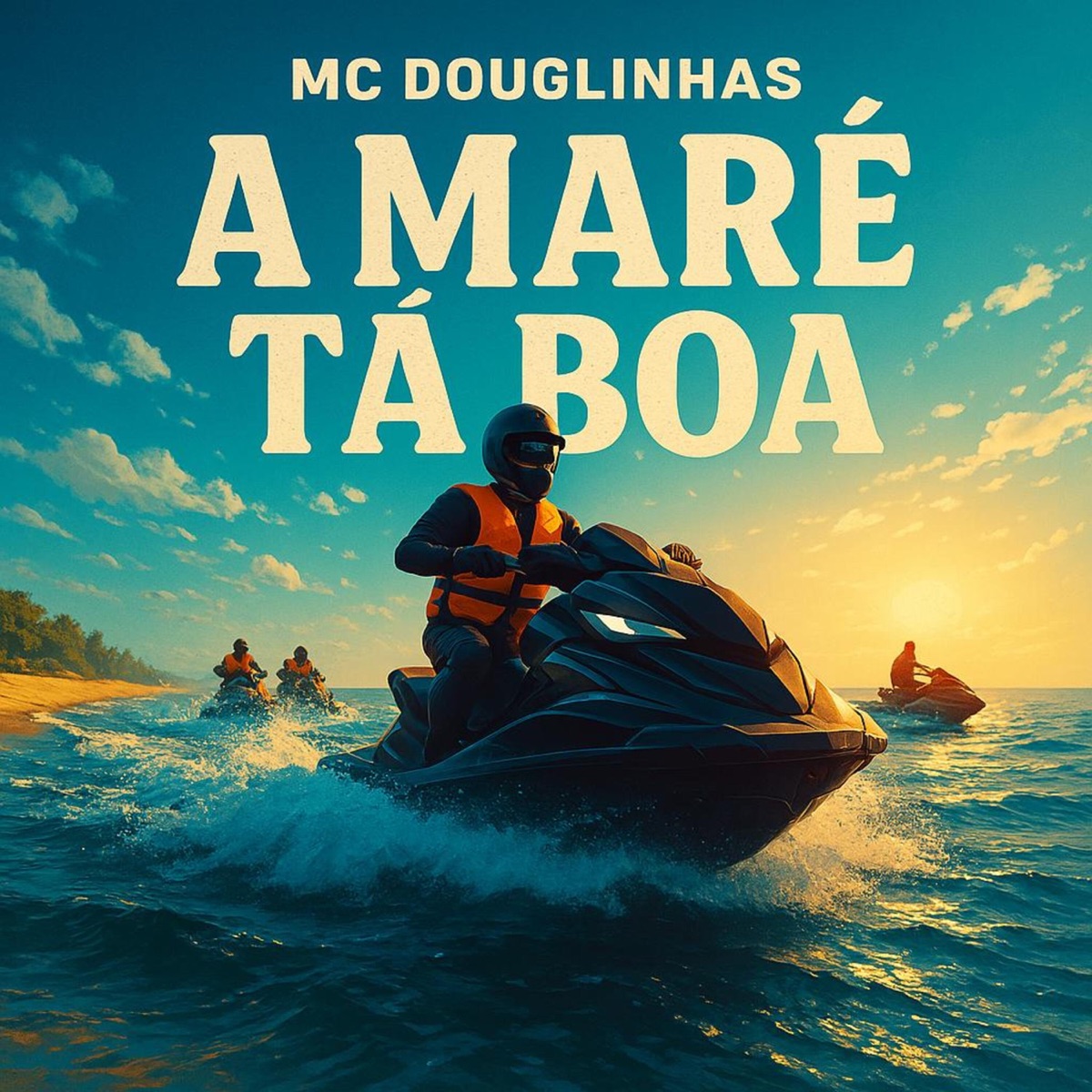 A Maré Tá Boa - Single by MC Douglinhas & VININOBEAT album cover
