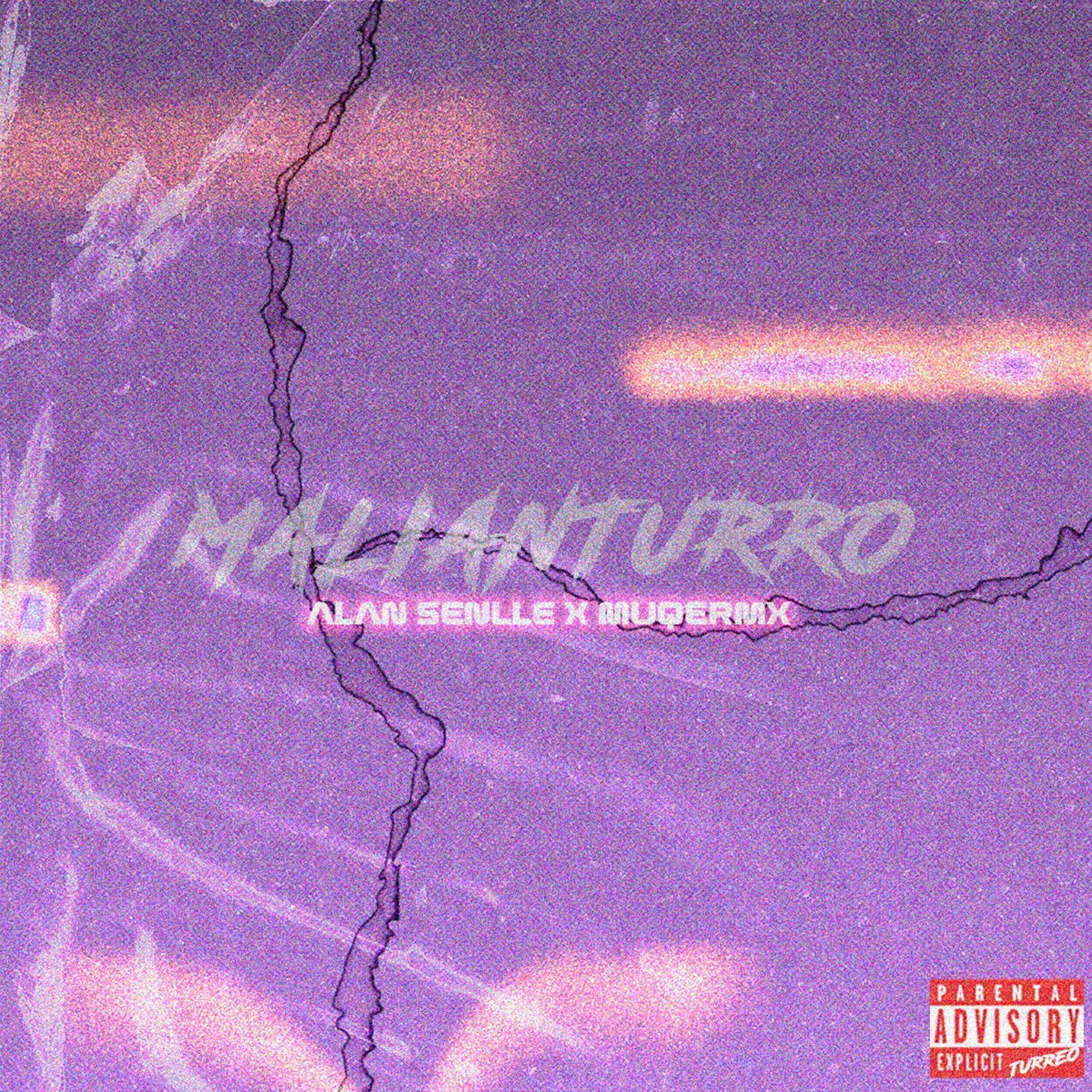 Malianturro (feat. ALAN SENLLE) - Single by MUQERMX album cover