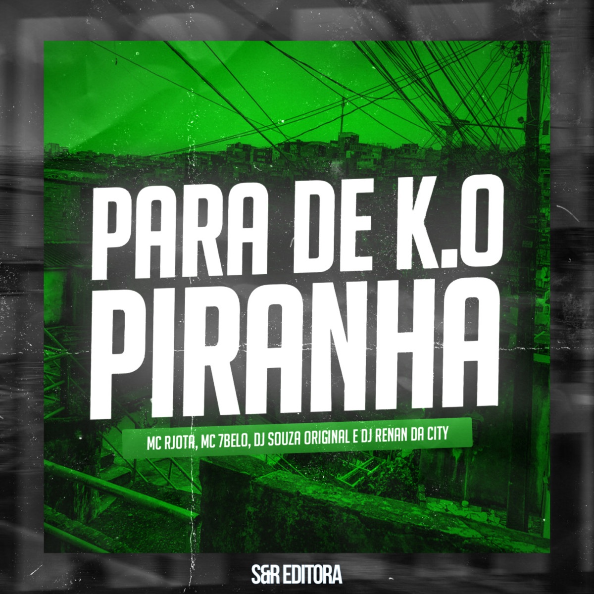 Para de K.O Piranha (feat. MC 7 Belo) - Single by DJ Souza Original, DJ Rennan da City & Mc Rjota album cover