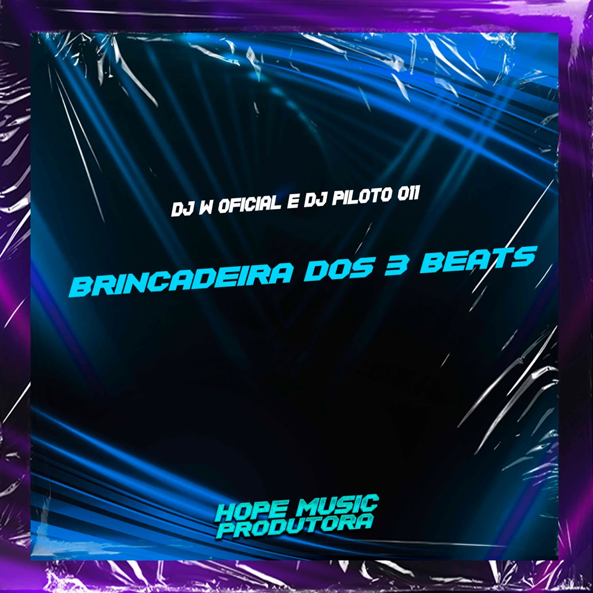Brincadeira dos 3 Beats - Single by DJ W OFICIAL & DJ Piloto 011 album cover