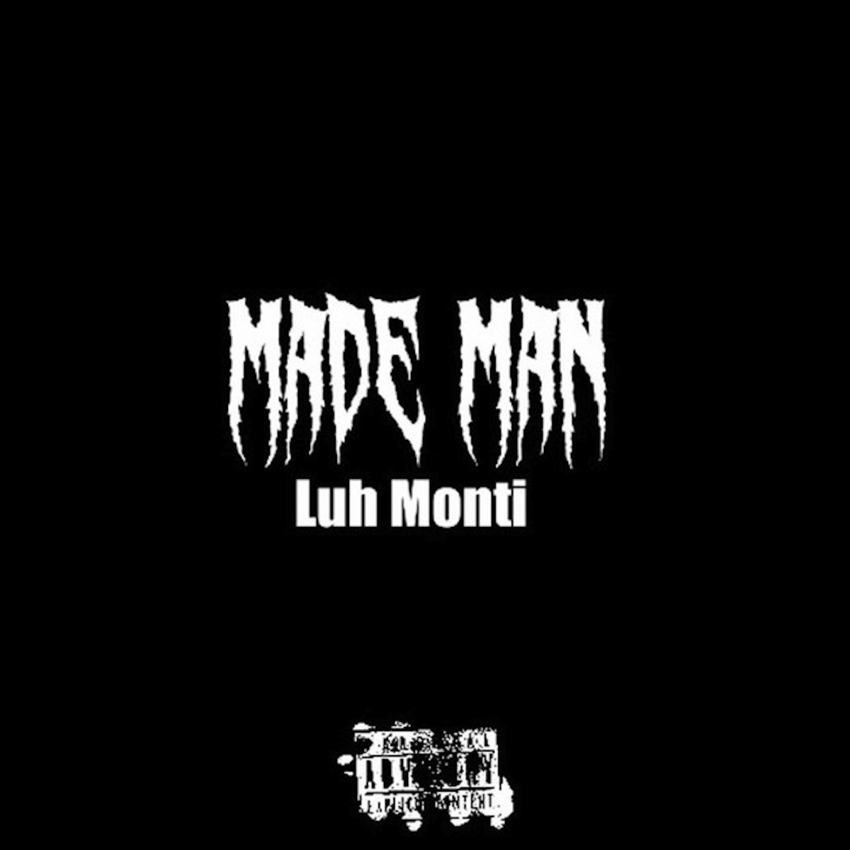 Made Man - Single by Luh Monti album cover