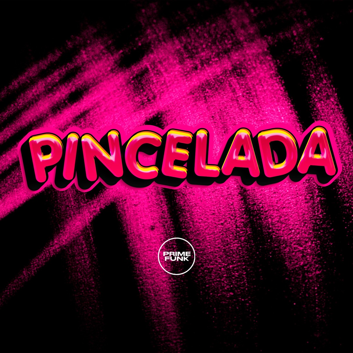 Pincelada - Single by Pollini, DJ ARTIMUNDO, DJ CALDAS & Prime Funk album cover