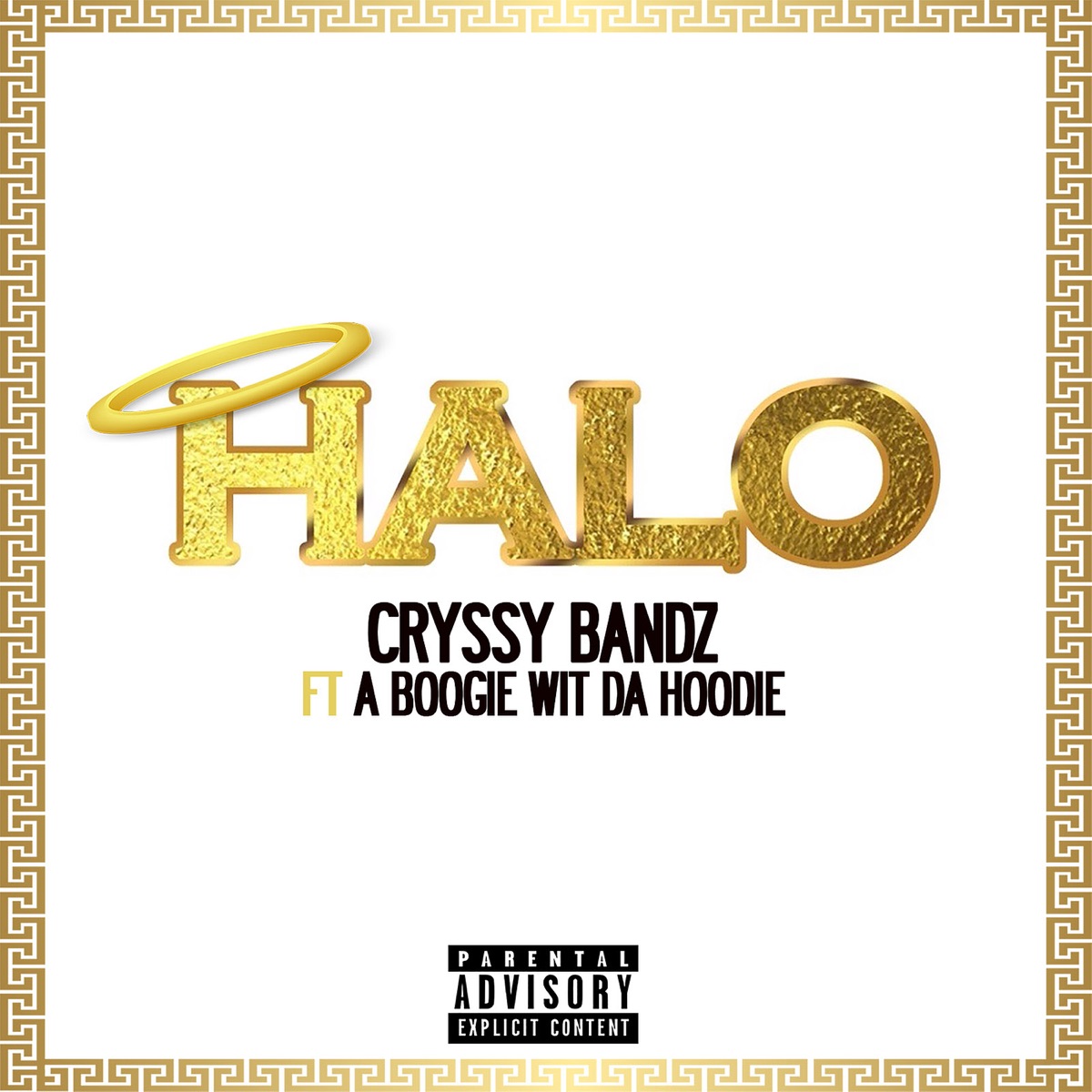Halo (feat. A Boogie wit da Hoodie) - Single by Cryssy Bandz album cover artwork
