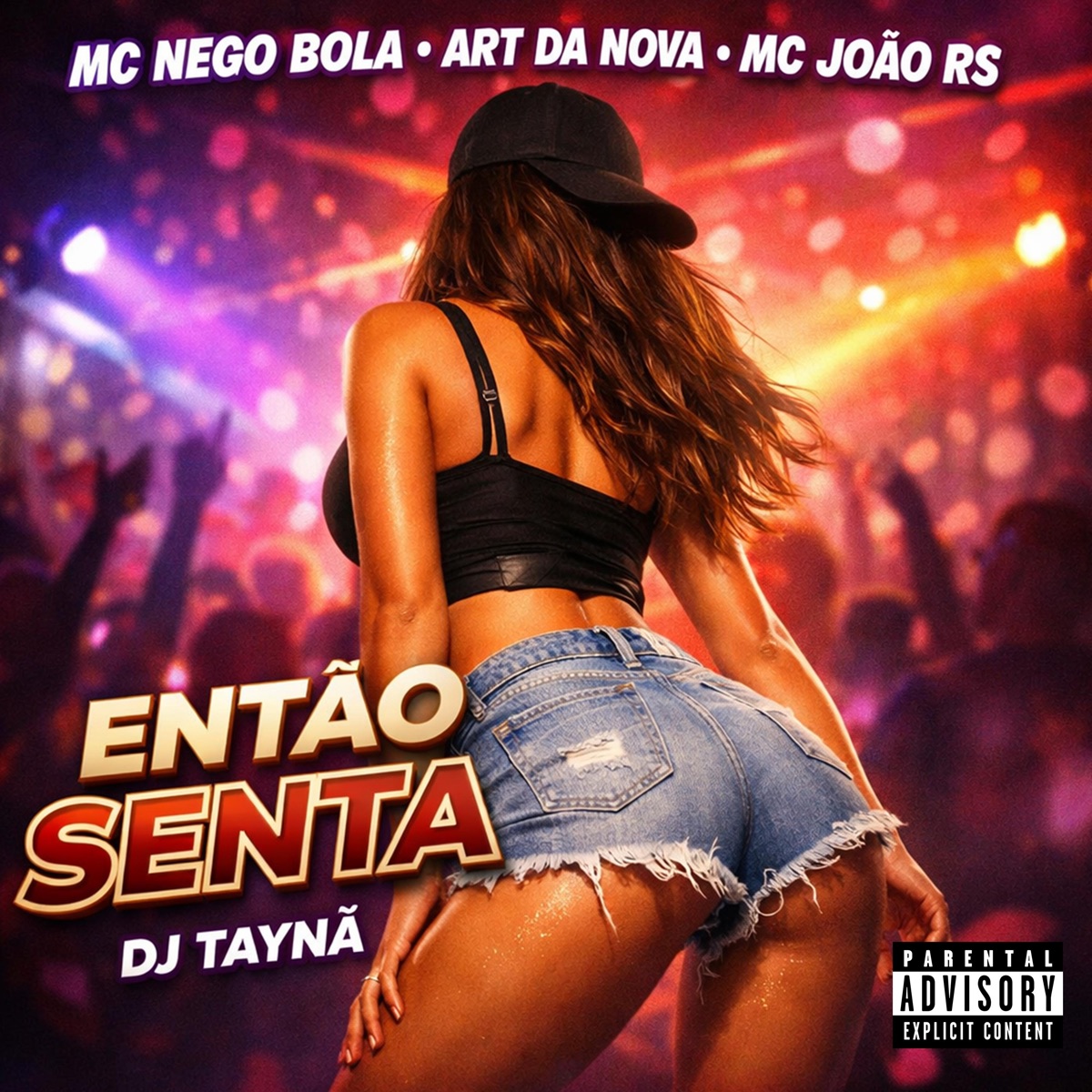 Então senta (feat. ART DA NOVA & mc João rs) - Single by Mc Nego Bola album cover