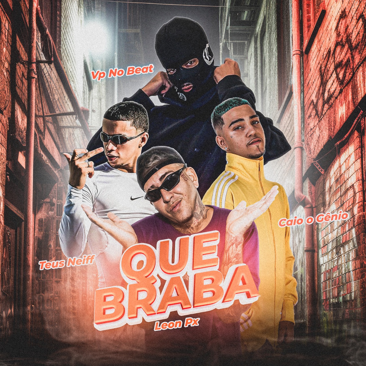 Que Braba - Single by LEON PX, CAIO O GÊNIO & Teus Neiff album cover