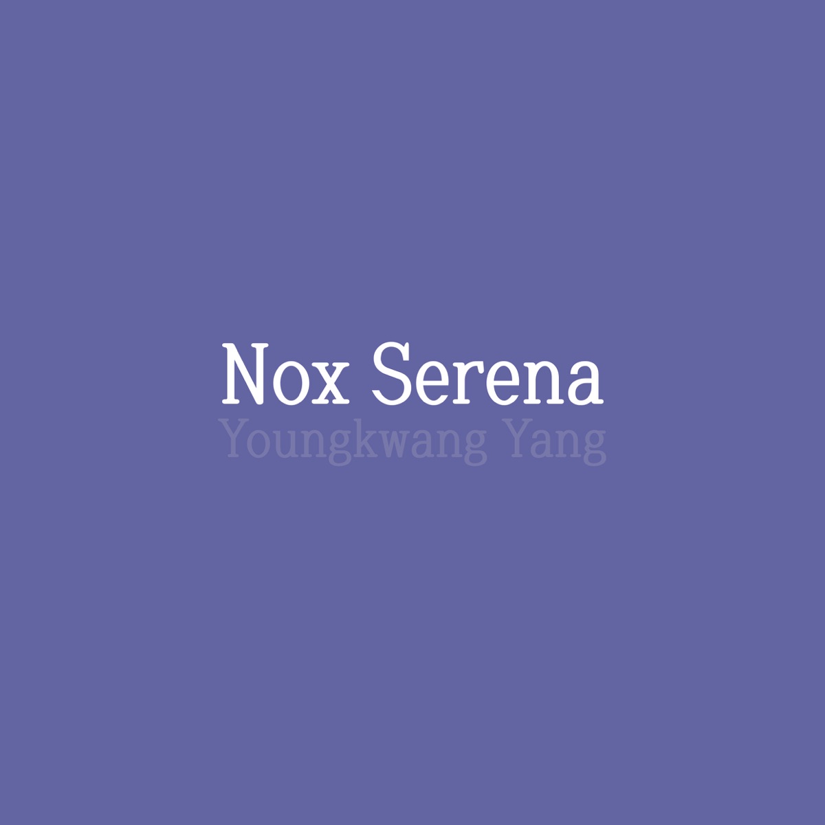 Nox Serena - EP by Mark Menzies album cover