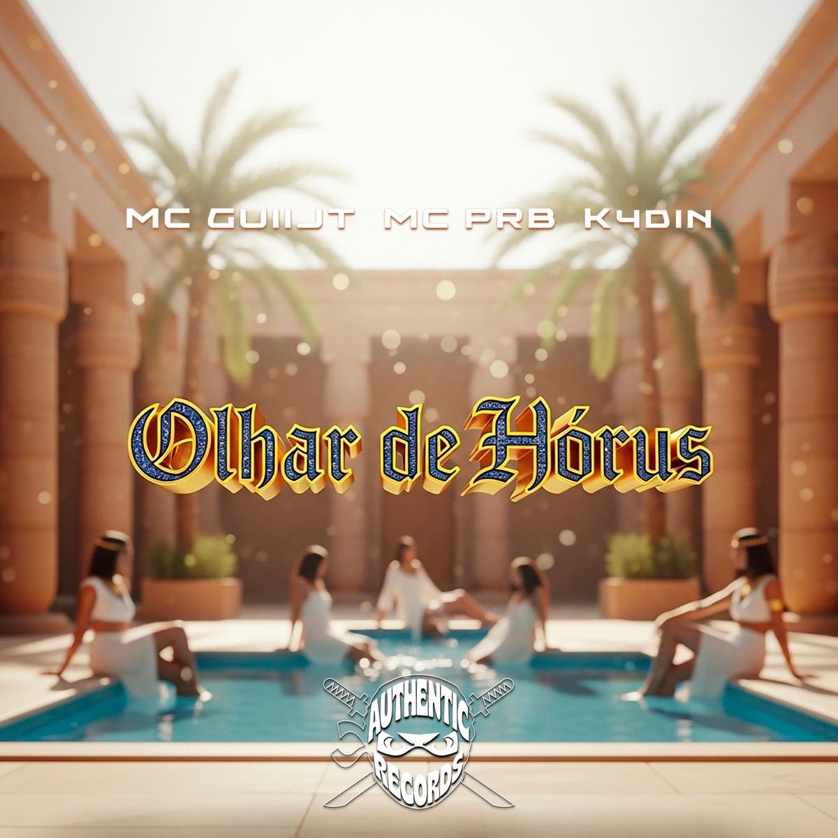 Olhar de Hórus - Single by MC GUIIJT, MC PRB & K4din album cover