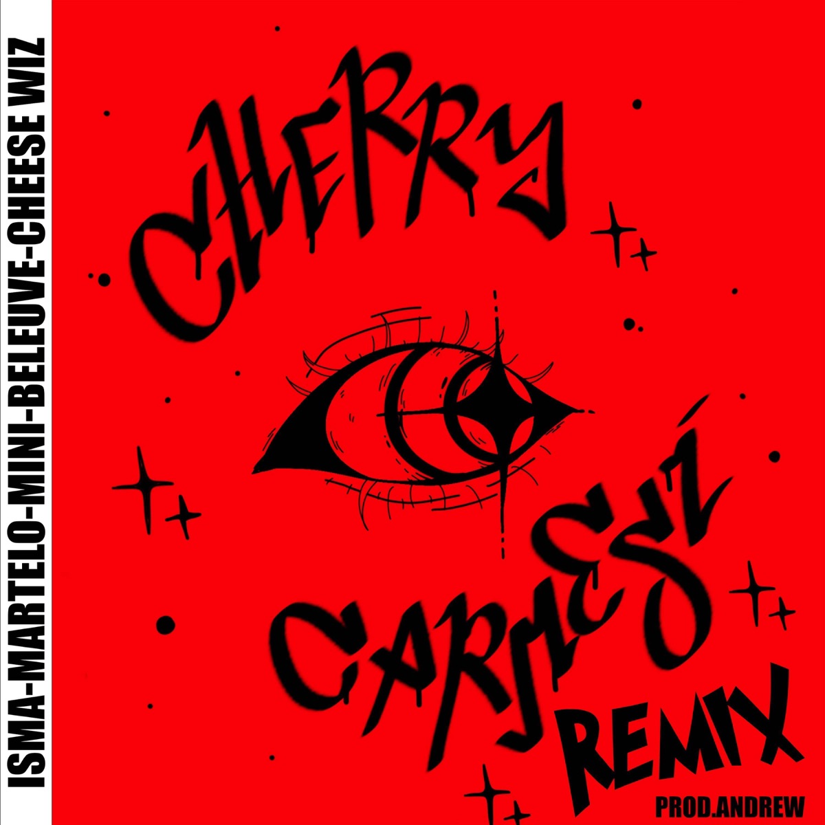 CHERRY CARMESÍ (REMIX) [feat. Beleuve & Martelo] - Single by Isma, Cheese Wiz & Mini album cover