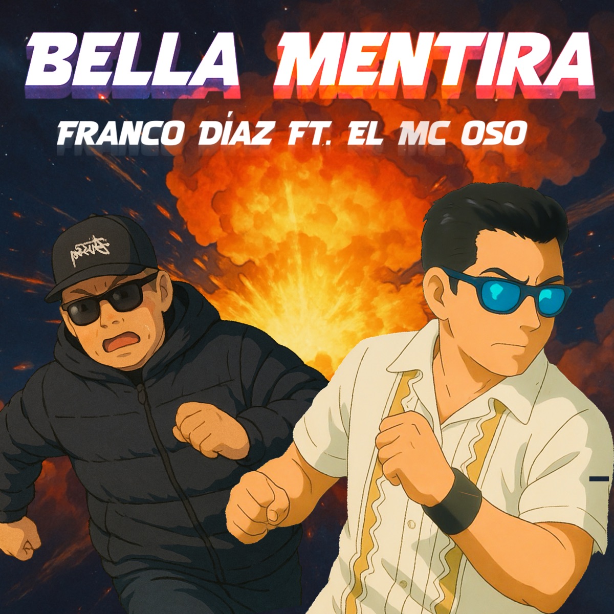 Bella Mentira (feat. El mc oso) - Single by Franco Díaz album cover