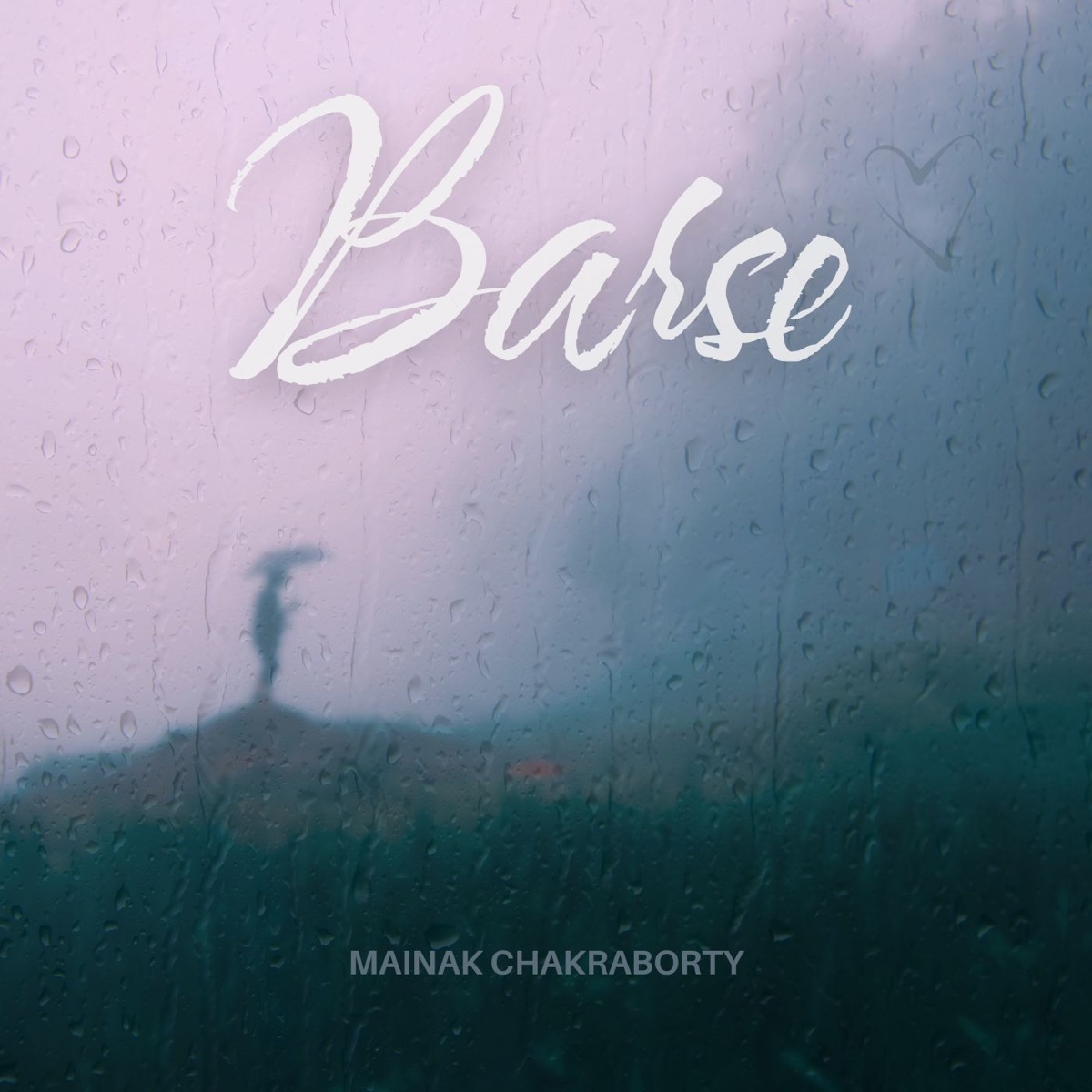 Barse - Single by Mainak Chakraborty album cover
