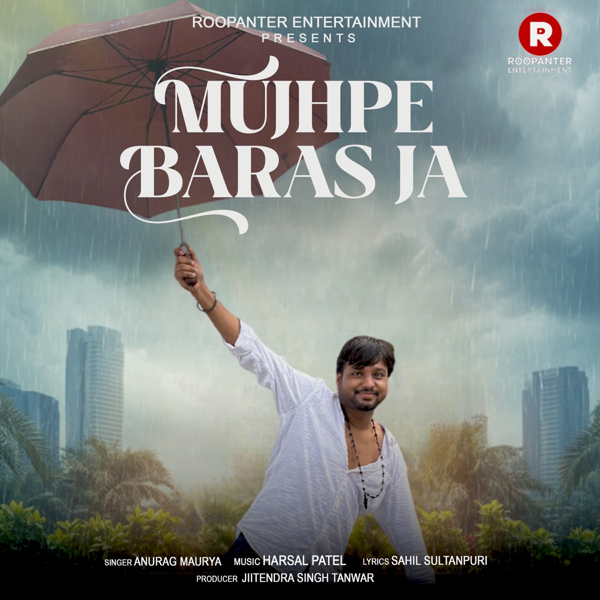 Mujhpe Baras Ja - Single by Anurag Maurya album cover