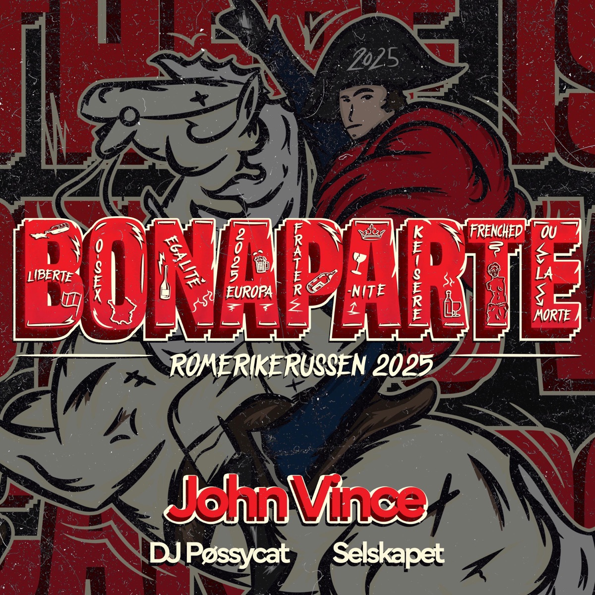 BONAPARTE 2025 - Single by JOHN VINCE, DJ Pøssycat & Selskapet album cover
