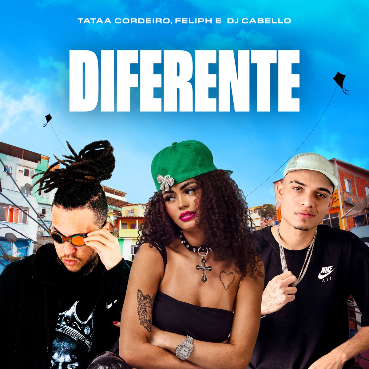Diferente - Single by Tataa Cordeiro, MC FELIPH & DJ Cabello album cover