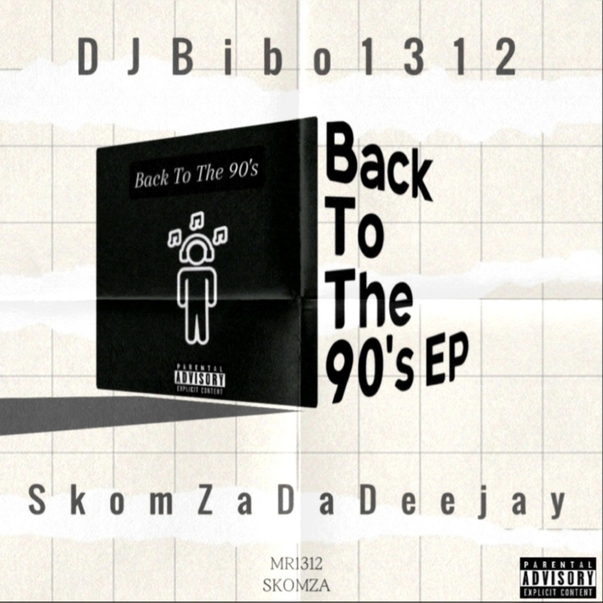 Back To The 90's by Dj Bibo1312 & Skomzadadeejay album cover
