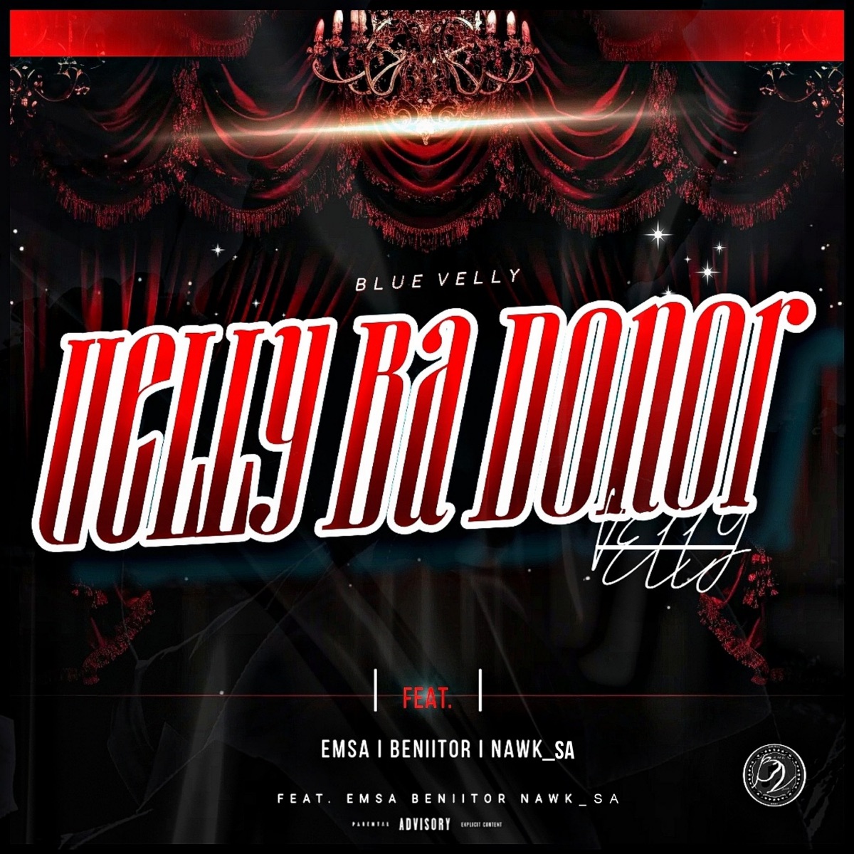 Velly Ba Donor (feat. eMSA, Beniitor & Nawk_SA) - Single by Blue Velly album cover