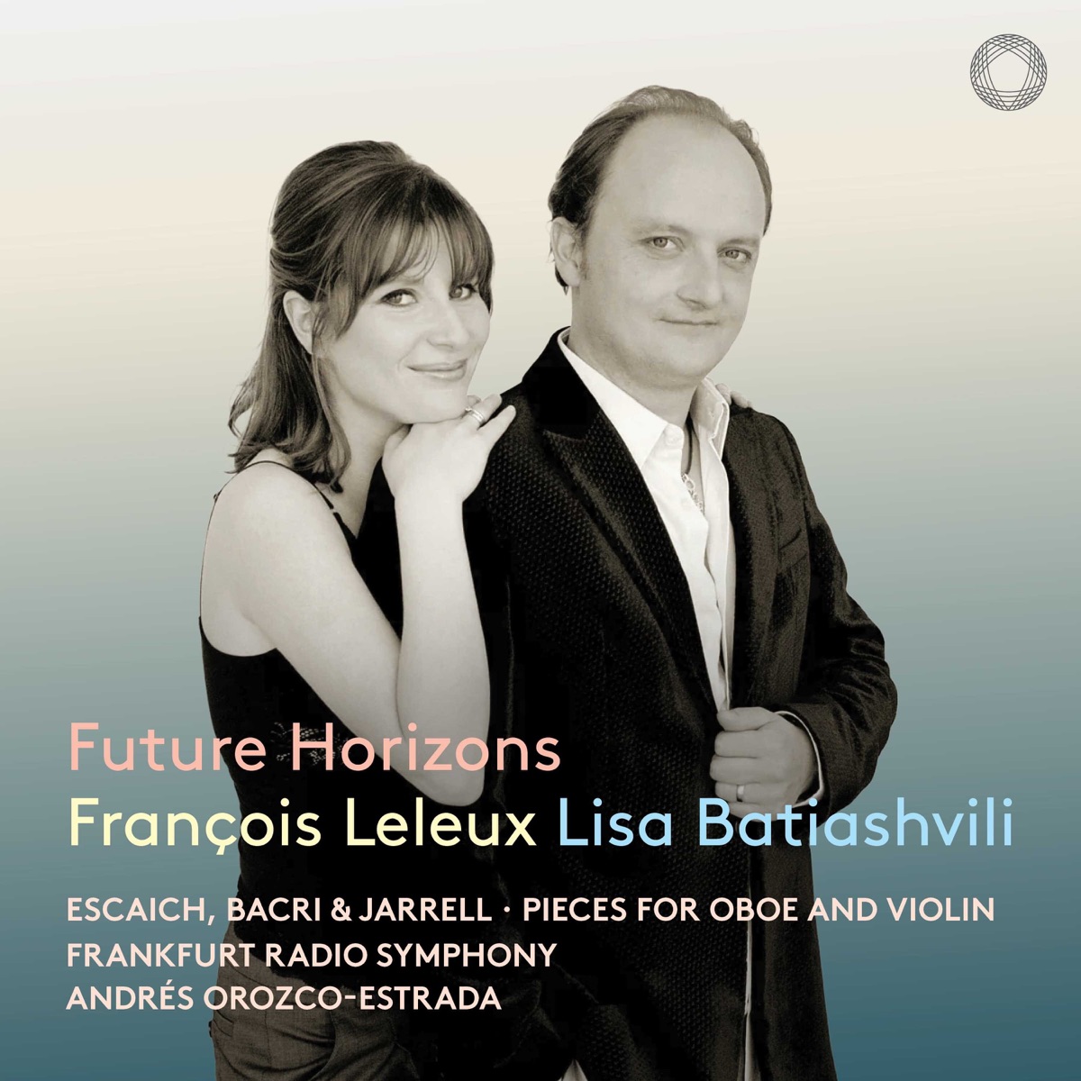 Future Horizons: Pieces for Oboe and Violin by François Leleux, Lisa Batiashvili, Frankfurt Radio Symphony & Andrés Orozco-Estrada album cover