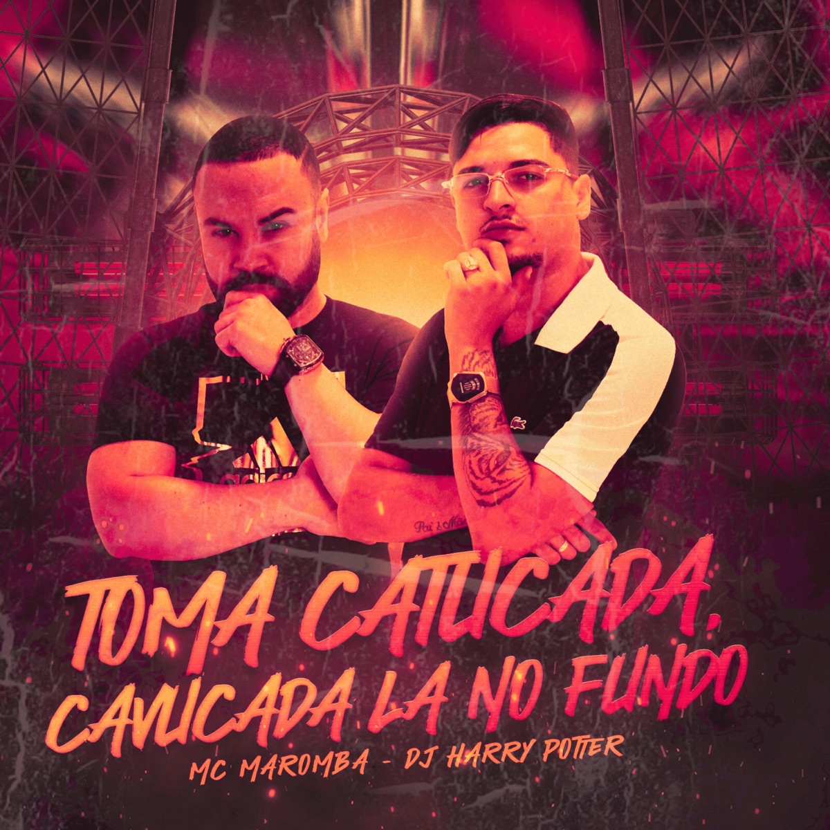 Toma Catucada, Cavucada La no Fundo - Single by DJ HARRY POTTER & Mc Maromba album cover