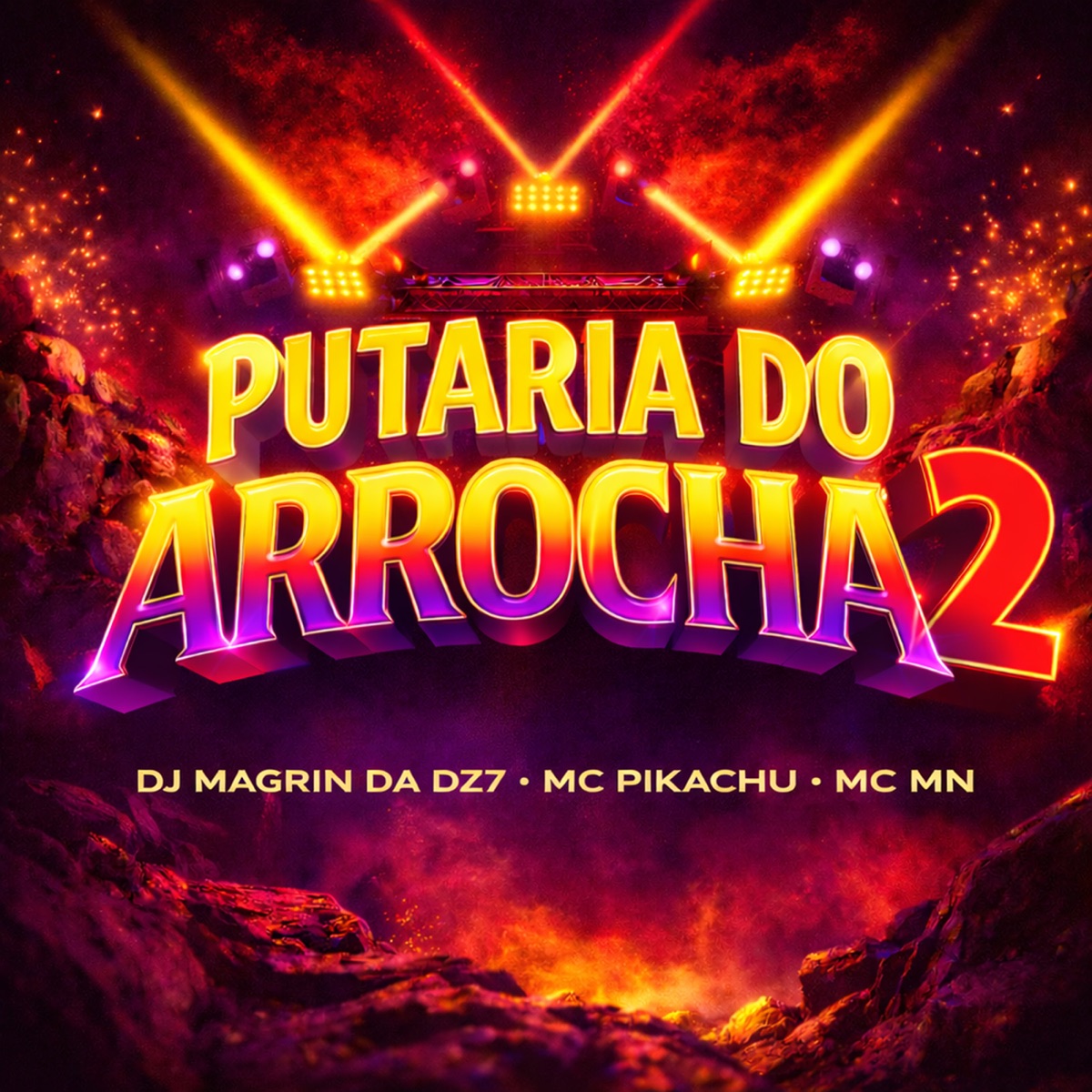 Putaria do Arocha 2 - Single by DJ Magrin Da DZ7, MC MN & MC Pikachu album cover