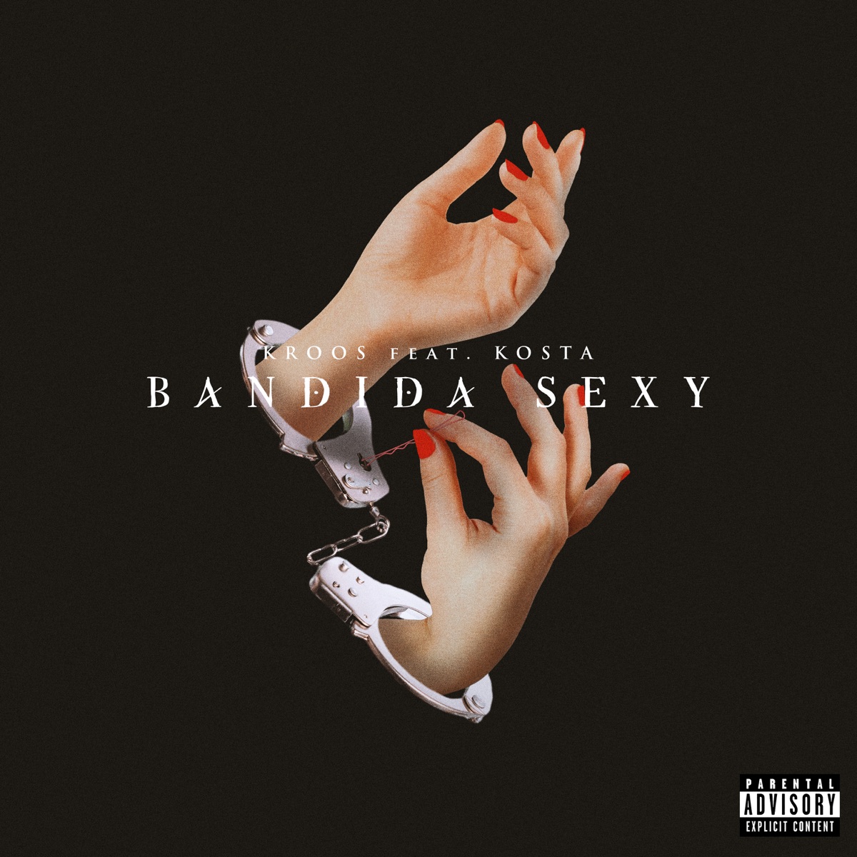 Bandida Sexy - Single by Kroos & Kosta album cover