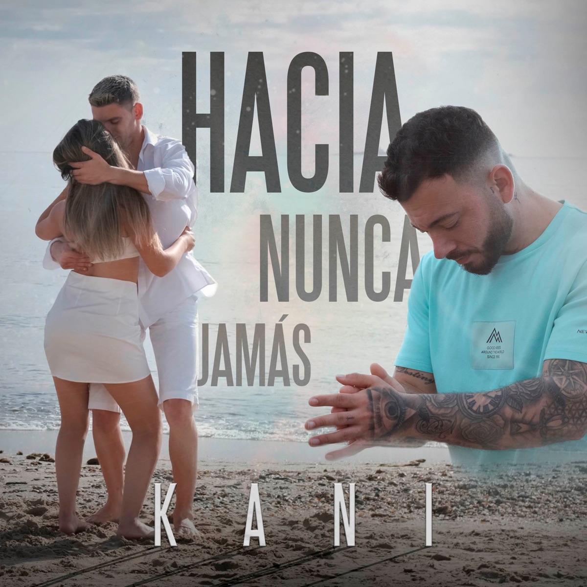 Hacía Nunca Jamás - Single by Kani & Jart album cover