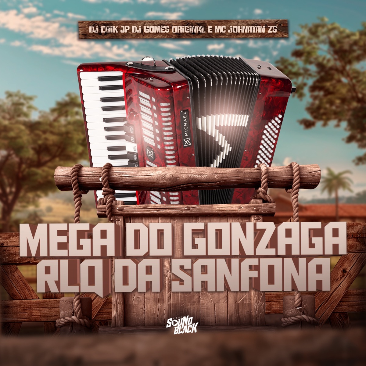 Mega do Gonzaga – Rlq da Sanfona - Single by DJ Erik JP, DJ Gomes Original & Mc Johnatan ZS album cover