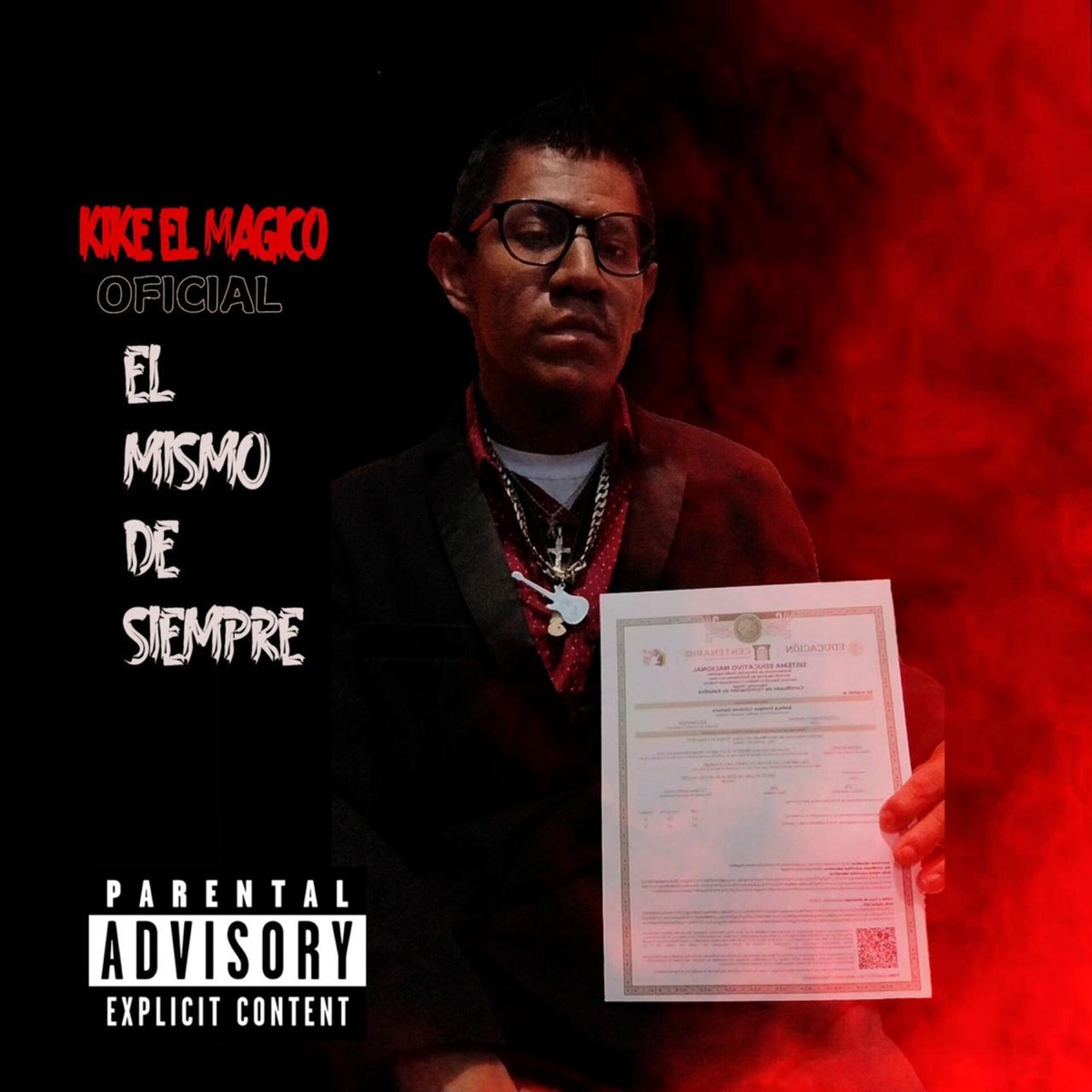 El Mismo de Siempre - EP by Kike El Mágico Oficial album cover