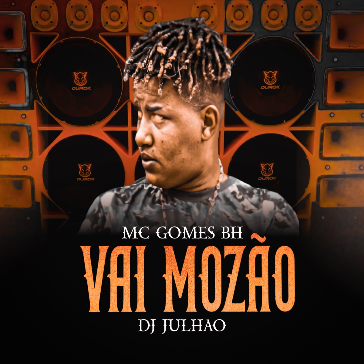 Vai Mozão (feat. Dj Julhão) - Single by Mc Gomes BH album cover