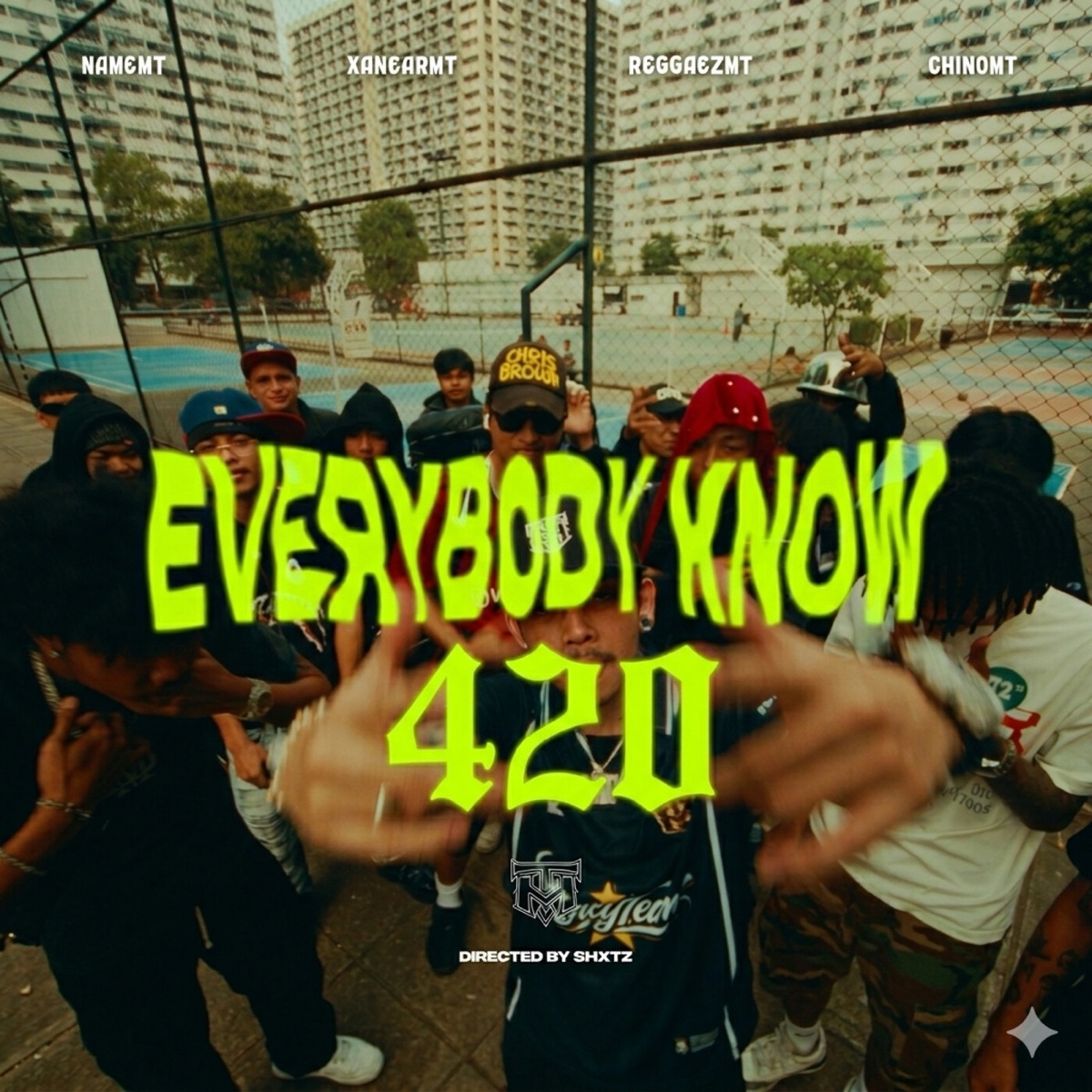 Everybody Know 420 - Single by NAMEMT, xanearmt, ReggaezMT & CHINOMT album cover