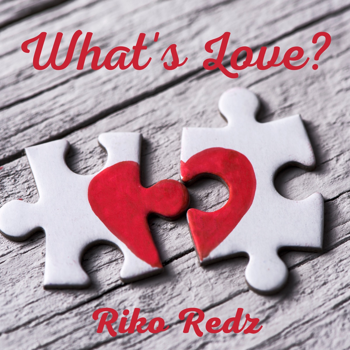 What's Love? - EP by Riko Redz album cover