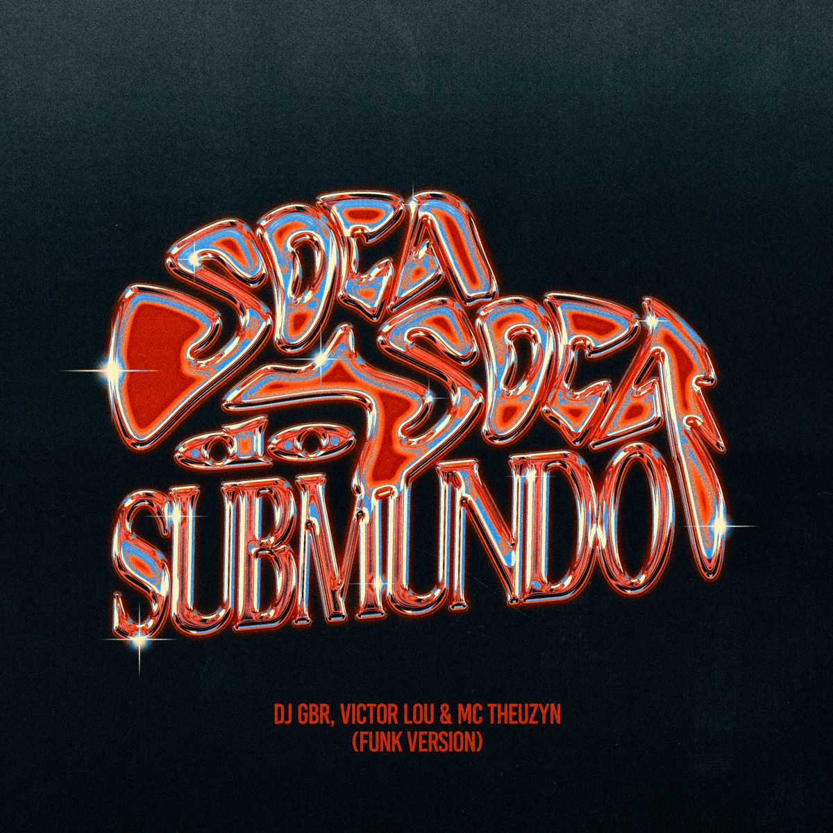 Soca Soca do Submundo (Funk Version) - Single by DJ Gbr, Victor Lou & MC THEUZYN album cover
