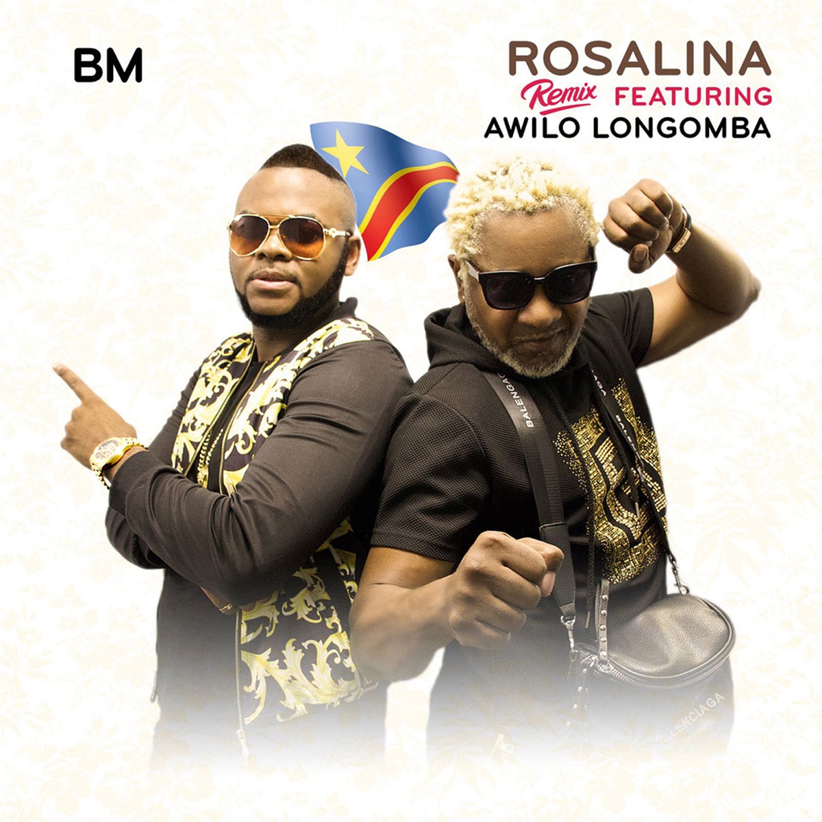Rosalina (Remix) [feat. Awilo Longomba] - Single by B.M. album cover