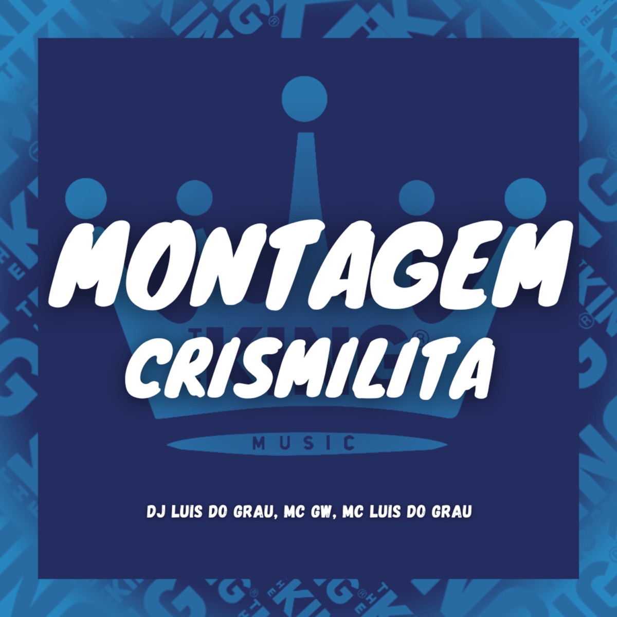 Montagem Crismilita - Single by Dj luis do grau, MC GW & MC LUIS DO GRAU album cover