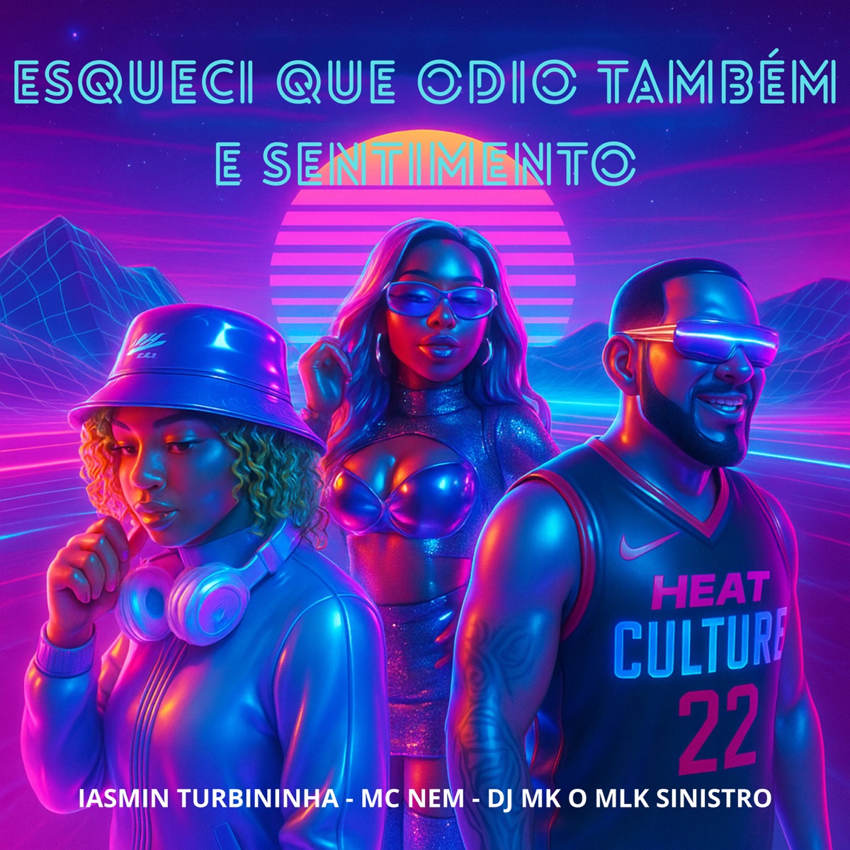 Esqueci Que Odio Também e Sentimento - Single by Iasmin Turbininha, MC Nem & DJ MK o Mlk Sinistro album cover